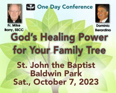 God's Healing Power for Your Family Tree  - Baldwin Park, CA